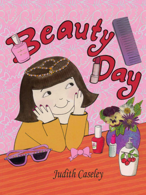 Title details for Beauty Day by Judith Caseley - Available